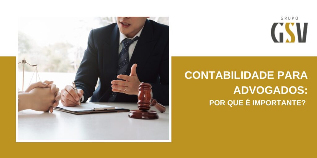Contabilidade para advogados: por que é importante?