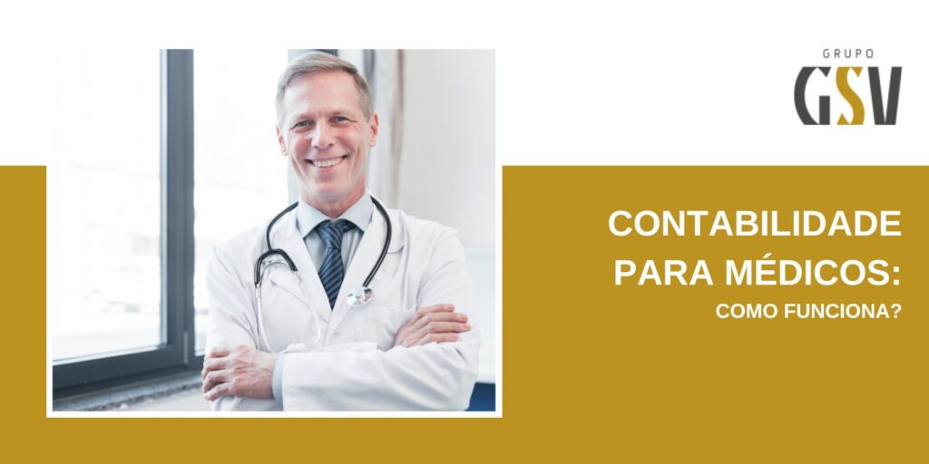 Contabilidade para médicos: como funciona?